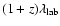 $(1+z)\lambda_{{\rm lab}}$