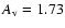 $A_{\rm v}=1.73$