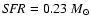 ${\it SFR}=0.23~M_{\odot}$