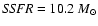 ${\it SSFR}=10.2~M_{\odot}$