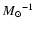 $M{_\odot}^{-1}$