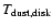$T_{\rm dust,disk}$