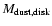 $M_{\rm dust,disk}$