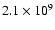$2.1 \times 10^9$