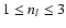 $1 \le n_l \le 3$