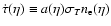 $\dot{\tau} (\eta ) \equiv a(\eta) \sigma_T
n_{\rm e}(\eta )$