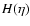 $H(\eta)$