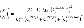 \begin{displaymath}\left( \frac{S}{N} \right)_l^2 = \frac{(2l+1)\;f_{\rm sky} \;...
...C_l^{kSZ, \xi}\right) + \left( C_l^{kSZ,cl - E}\right)^2}\cdot
\end{displaymath}