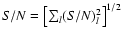 $S/N = \left[\sum_l
(S/N)_l^2\right]^{1/2}$