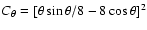 $C_{\theta} = [\theta \sin{\theta} / 8 - 8 \cos{\theta}]^2$
