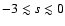 $-3 \lesssim s \lesssim 0$