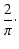 $\displaystyle \frac{2}{\pi}\cdot$