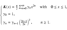 \begin{displaymath}%
\left\{
\begin{array}{l}
{\vec K}(x)= \frac{\pi}{2} \sum_{n...
...t(\frac{2n-1}{2n}\right)^2, \qquad n \ge 1.
\end{array}\right.
\end{displaymath}