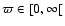 $\varpi \in [0,\infty[$