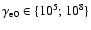 $\gamma_{\rm e0}\in\{10^5;10^8\}$