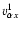 $v^1_{\alpha x}$