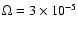 $\Omega=3\times
10^{-5}$