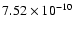 $7.52\times10^{-10}$