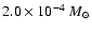 $2.0\times 10^{-4}~M_{\odot}$