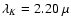 $\lambda_K=2.20~\mu$