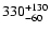 $\rm 330^{+130}_{-60}$