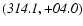 $\it (314.1,+04.0)$