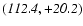 $\it (112.4,+20.2)$