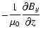 $\displaystyle -\frac{1}{\mu_0}\frac{\partial B_y}{\partial z}$