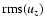 ${\rm rms}(u_z)$