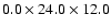 $0.0\times24.0\times12.0$