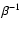$\beta^{-1}$