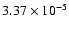 $3.37 \times 10^{-5}$