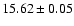$15.62\pm 0.05$