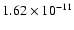 $1.62\times 10^{-11}$