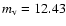 $m_{\rm v}=12.43$