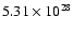 $5.31 \times 10^{28}$