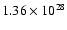 $1.36 \times 10^{28}$