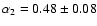 $\alpha_2=0.48\pm0.08$