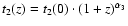 $ t_2(z) = t_2(0)\cdot (1+z)^{\alpha_3}$