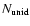 $N_{\rm unid}$