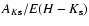 $A_{K{\rm s}}/E(H-K_{\rm s})$