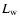$L_{\rm w}$