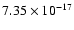 $7.35\times10^{-17}$
