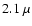 $2.1~{\mu}$