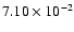 $7.10\times10^{-2}$