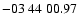 $ -03\ 44\ 00.97$