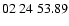 $ 02\ 24\ 53.89$