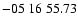 $ -05\ 16\ 55.73$