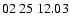 $ 02\ 25\ 12.03$