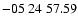 $ -05\ 24\ 57.59$